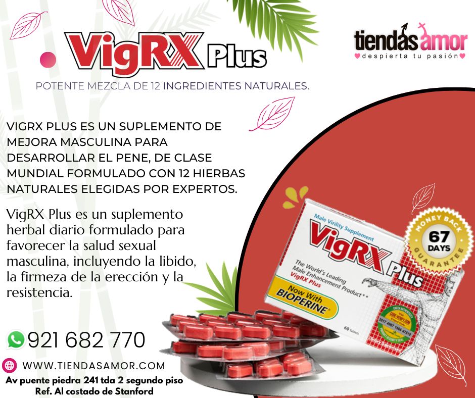 VigRX Plus mejora del rendimiento para hombres /Tienda para Adultos Novedades y Productos Exclusivos 921682770 ENVIOS NACIONAL Lima y Provincias en Puente Piedra